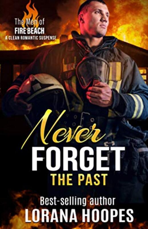 Book cover for "Never Forget the Past" by Lorana Hoopes