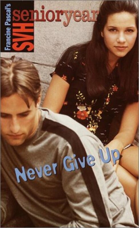 Book cover for "Never Give Up" by Francine Pascal
