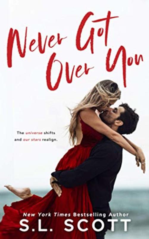 Book cover for "Never Got Over You" by SL Scott