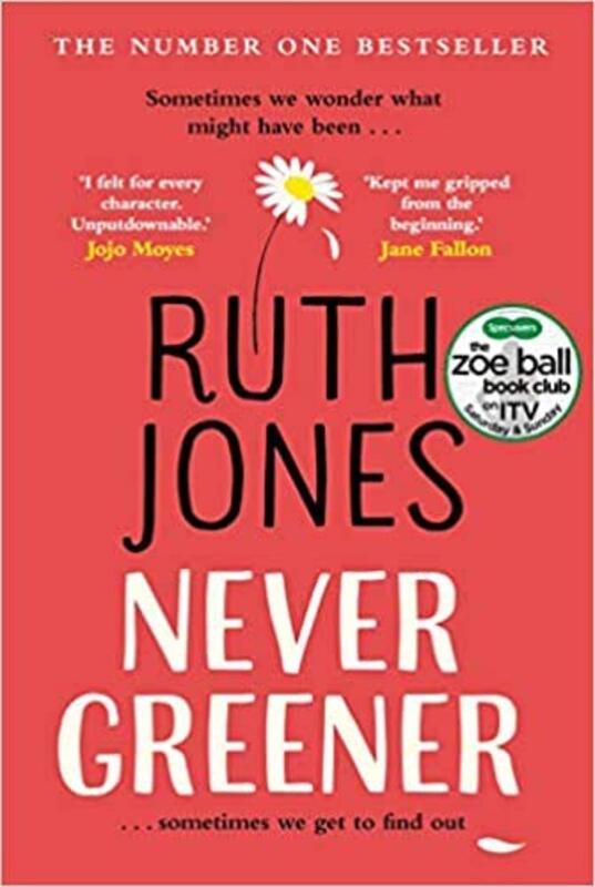 Book cover for "Never Greener" by Ruth Jones
