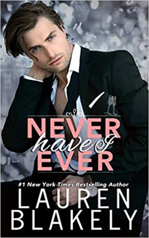 Book cover for "Never Have I Ever" by Lauren Blakely