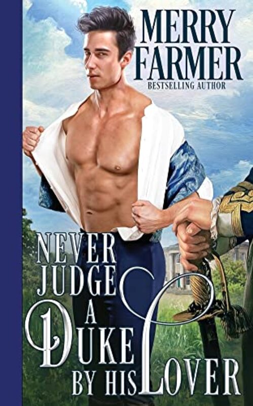 Book cover for "Never Judge a Duke by his Lover" by Merry Farmer