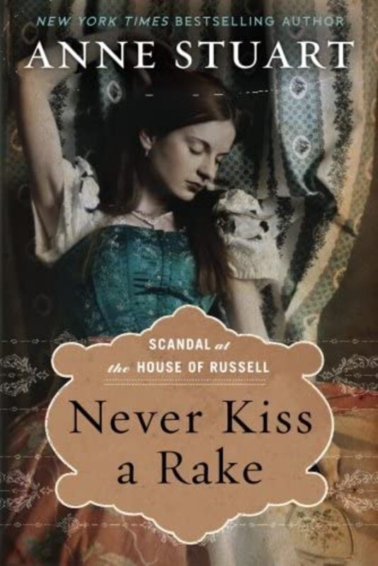Book cover for "Never Kiss a Rake" by Anne Stuart