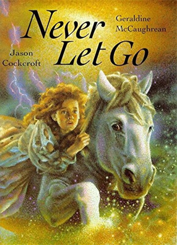 Book cover for "Never Let Go" by Geraldine McCaughrean