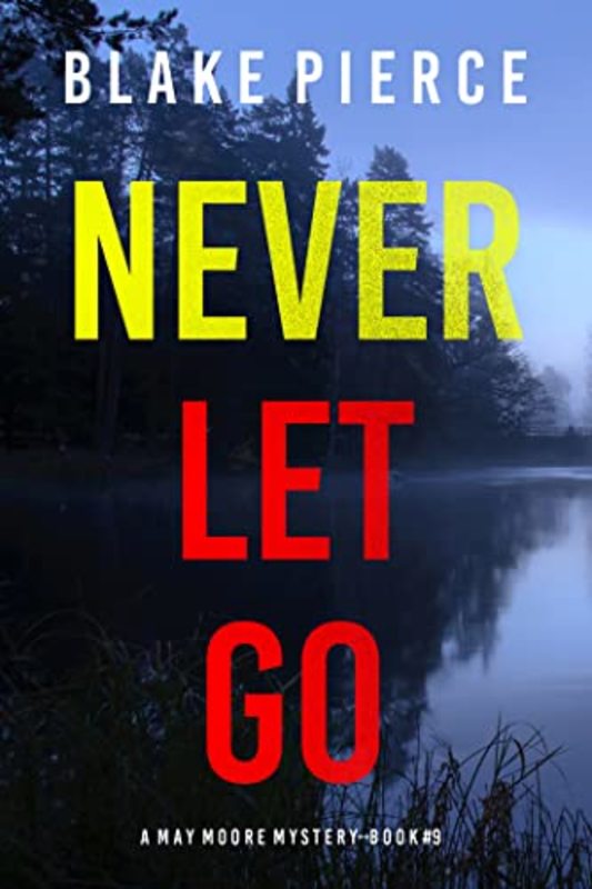 Book cover for "Never Let Go" by Stella Gold