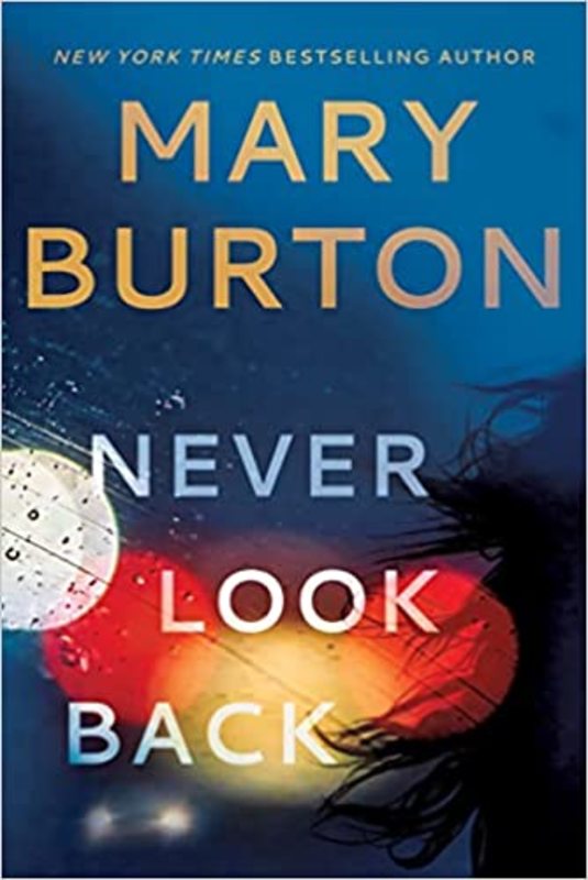 Book cover for "Never Look Back" by Mary Burton