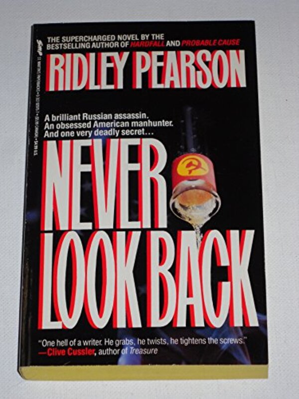 Book cover for "Never Look Back" by Ridley Pearson