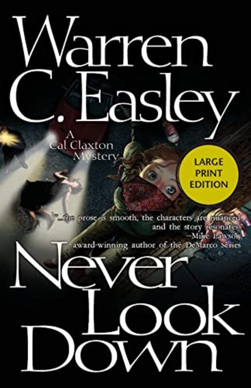 Book cover for "Never Look Down" by Warren C Easley
