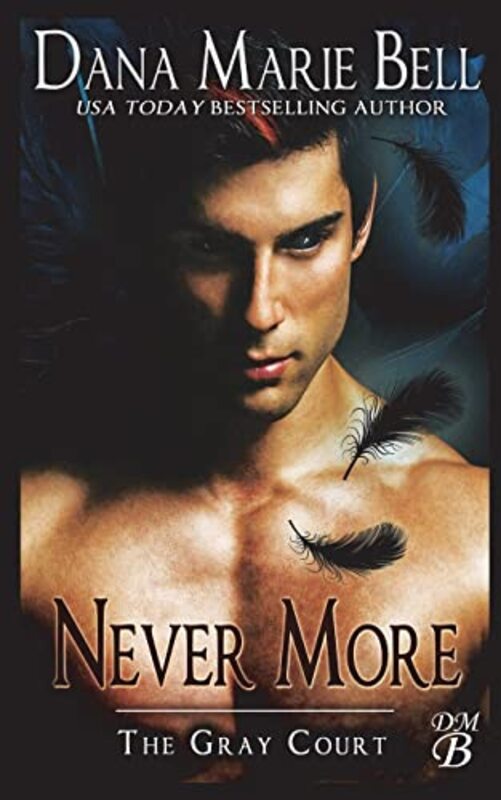 Book cover for "Never More" by Dana Marie Bell