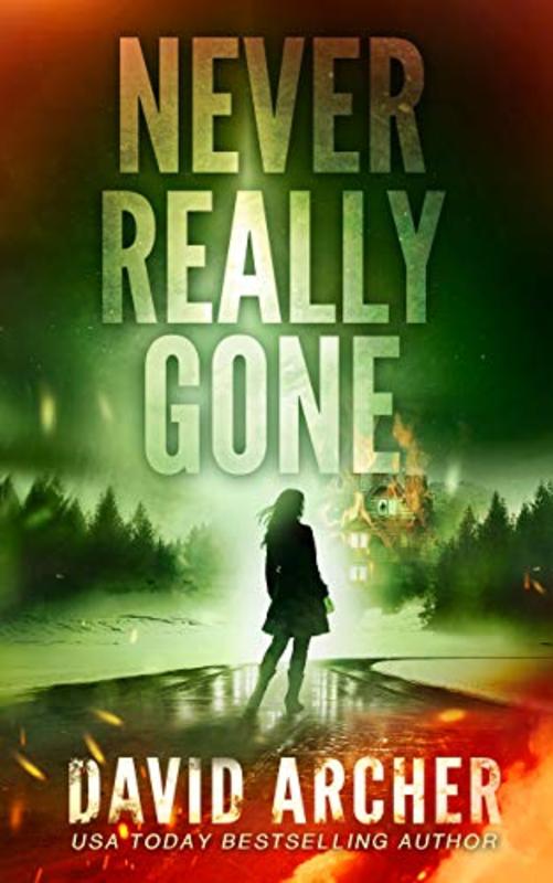 Book cover for "Never Really Gone" by David Archer