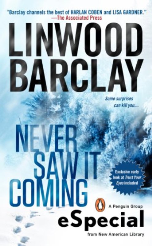 Book cover for "Never Saw It Coming" by Linwood Barclay