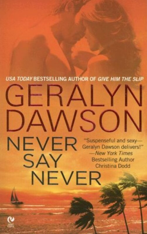 Book cover for "Never Say Never" by Geralyn Dawson