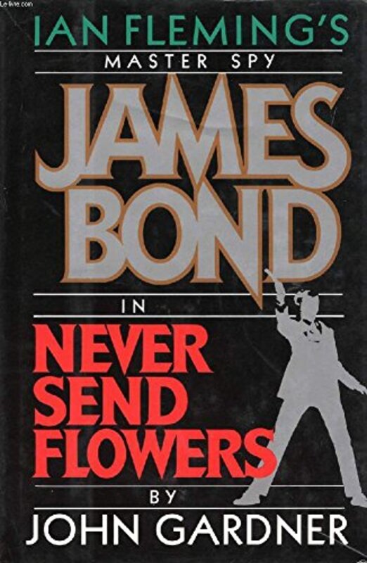 Book cover for "Never Send Flowers" by John Gardner