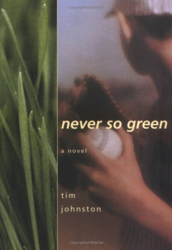 Book cover for "Never So Green" by Tim Johnston