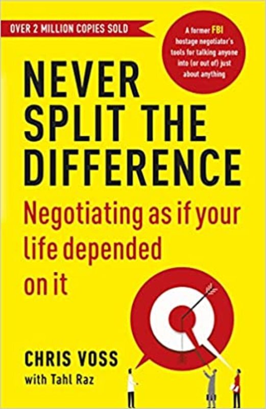Book cover for "Never Split the Difference" by Chris Voss