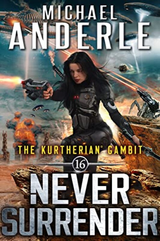 Book cover for "Never Surrender" by Michael Anderle