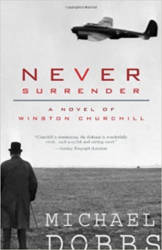 Book cover for "Never Surrender" by Michael Dobbs