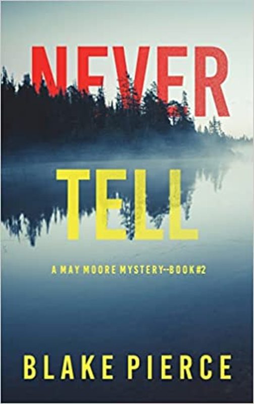 Book cover for "Never Tell" by Stella Gold