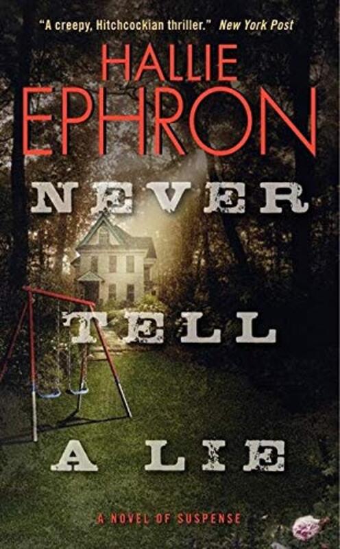 Book cover for "Never Tell a Lie" by Hallie Ephron