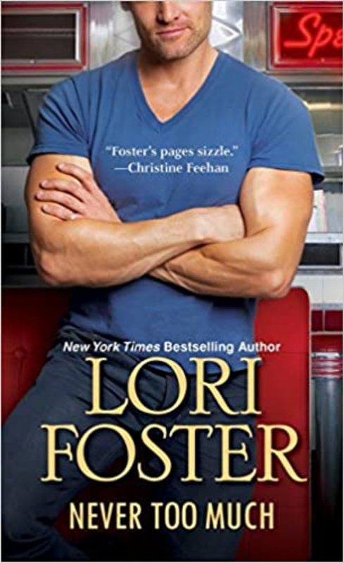 Book cover for "Never Too Much" by Lori Foster