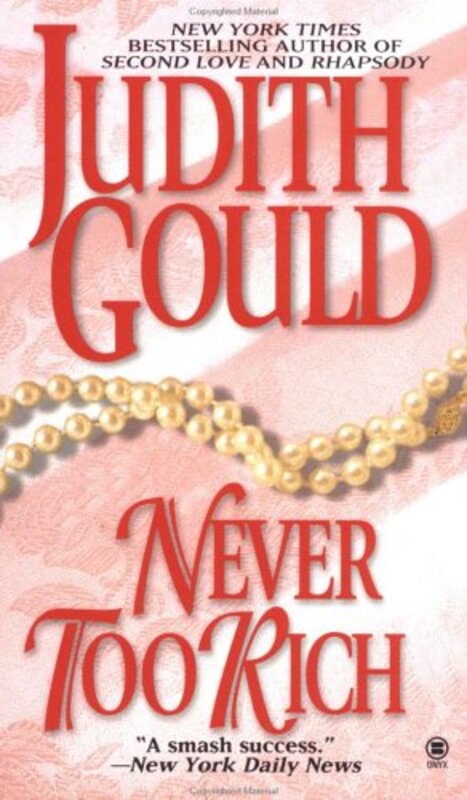 Book cover for "Never Too Rich" by Judith Gould