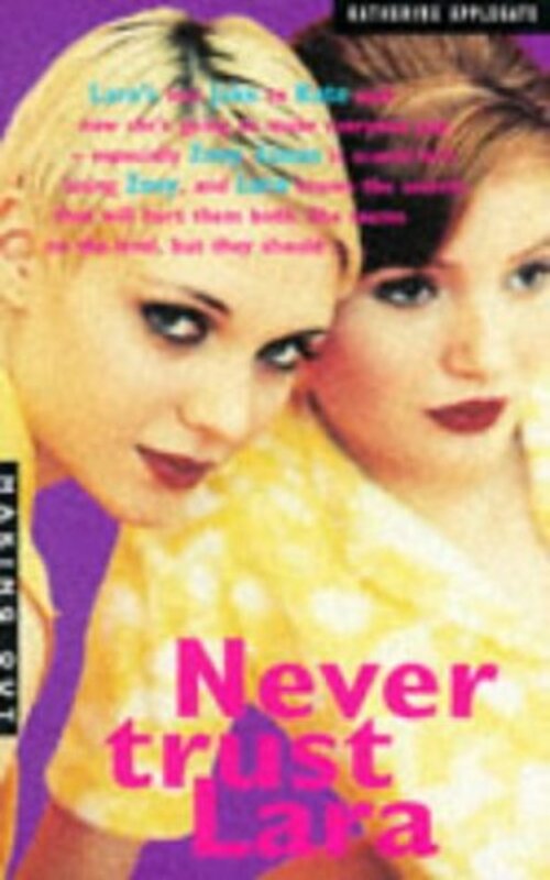 Book cover for "Never Trust Lara" by Katherine Applegate