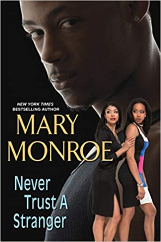Book cover for "Never Trust a Stranger" by Mary Monroe