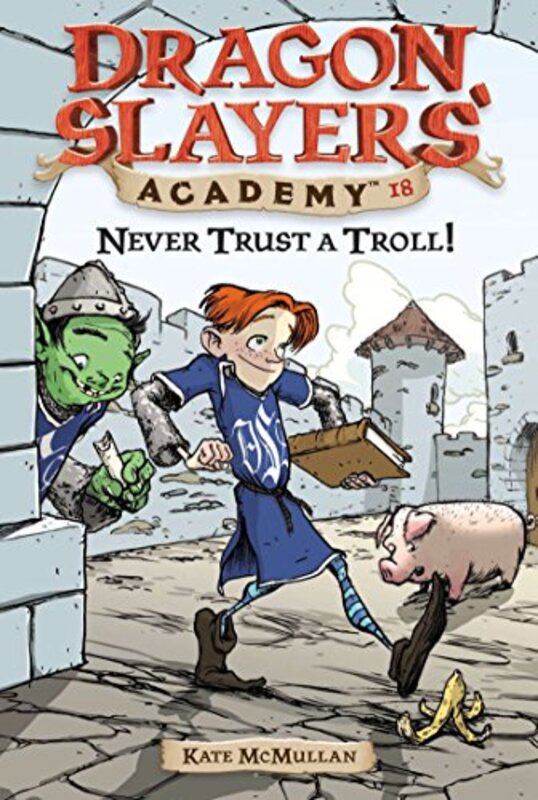 Book cover for "Never Trust a Troll!" by Kate McMullan