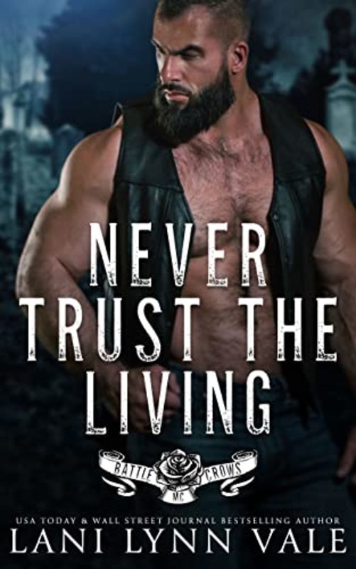 Book cover for "Never Trust the Living" by Lani Lynn Vale