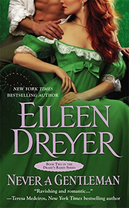 Book cover for "Never a Gentleman" by Eileen Dreyer