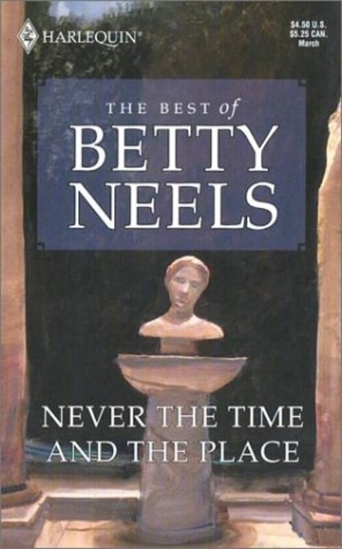 Book cover for "Never the Time and the Place" by Betty Neels