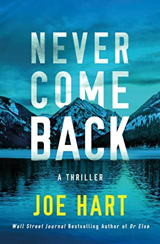 Book cover for "Never Come Back" by Joe Hart