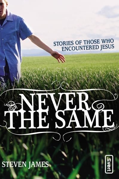Book cover for "Never the Same" by Steven James
