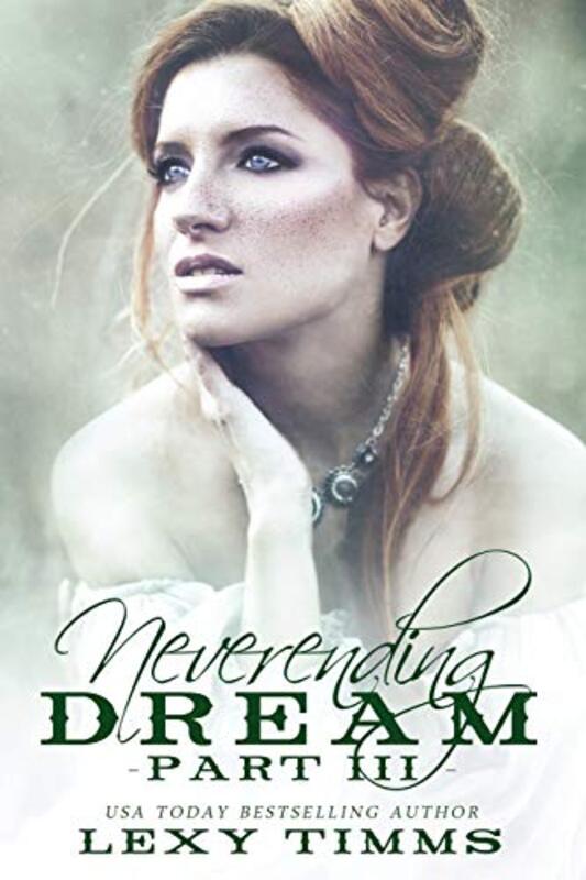 Book cover for "Neverending Dream - Part 3" by Lexy Timms