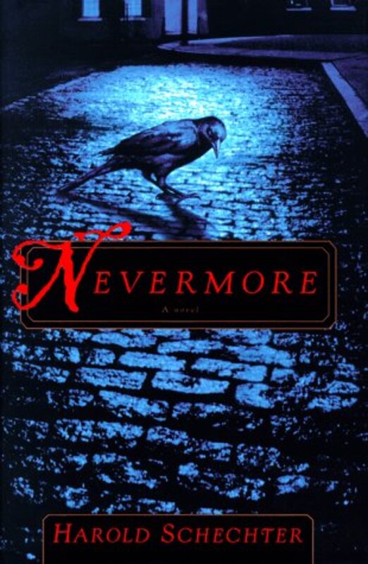 Book cover for "Nevermore" by Harold Schechter