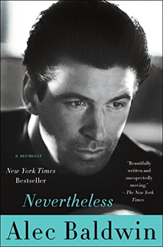 Book cover for "Nevertheless" by Alec Baldwin