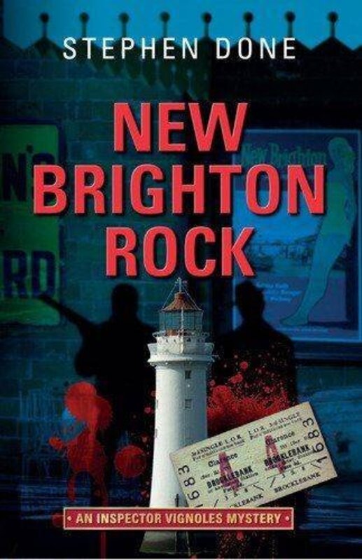 Book cover for "New Brighton Rock" by Stephen Done