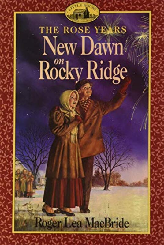 Book cover for "New Dawn on Rocky Ridge" by Roger Lea MacBride