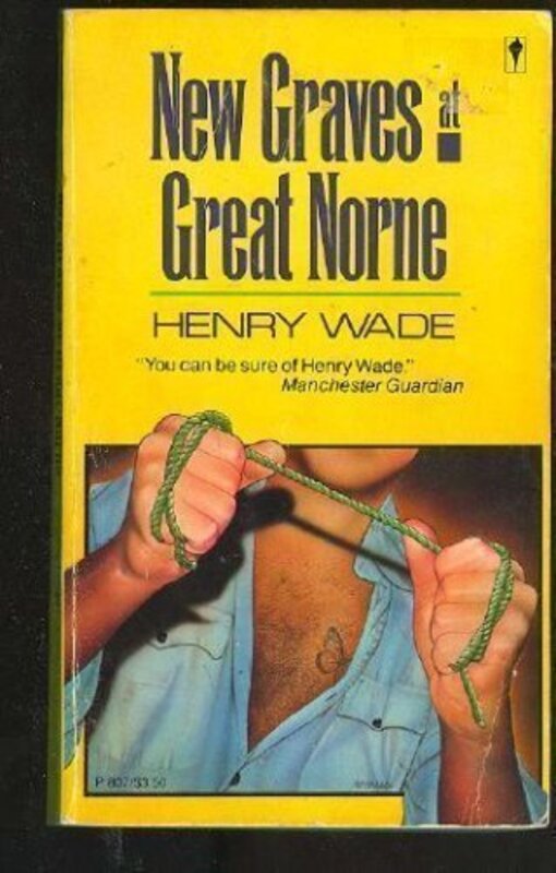 Book cover for "New Graves at Great Norne" by Henry Wade