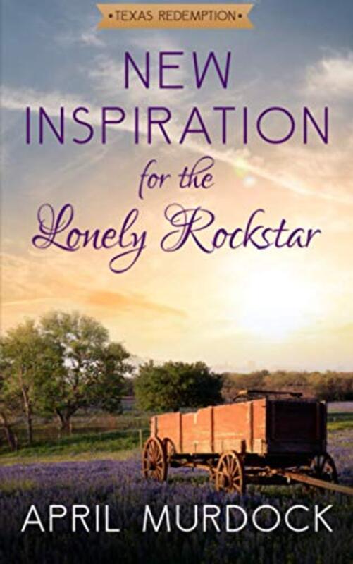 Book cover for "New Inspiration for the Lonely Rockstar" by April Murdock