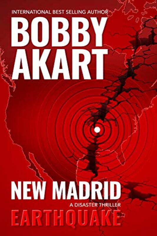 Book cover for "New Madrid Earthquake" by Bobby Akart