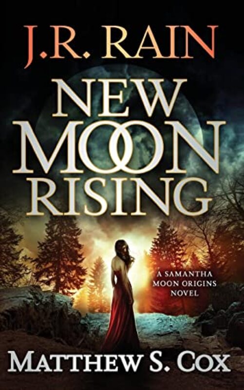 Book cover for "New Moon Rising" by J R Rain