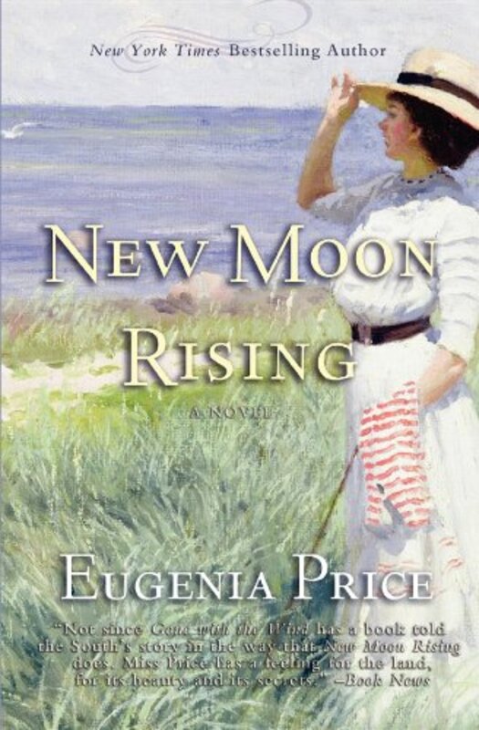 Book cover for "New Moon Rising" by Eugenia Price