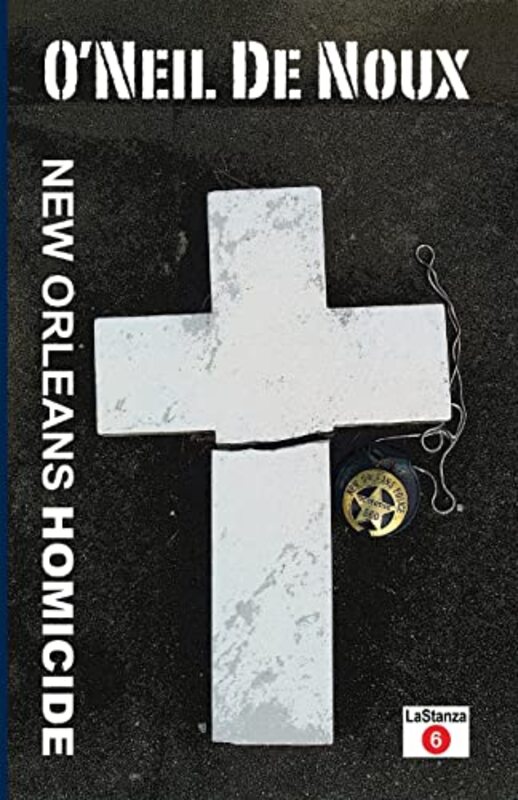 Book cover for "New Orleans Homicide" by O'Neil de Noux