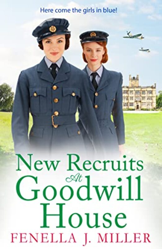 Book cover for "New Recruits at Goodwill House" by Fenella J Miller