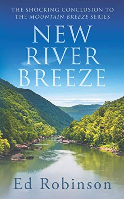 Book cover for "New River Breeze" by Ed Robinson