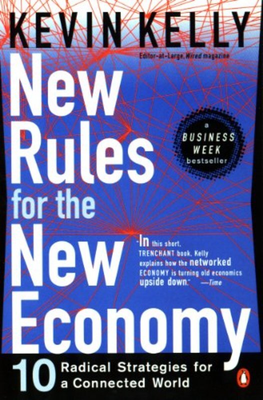 Book cover for "New Rules for the New Economy"