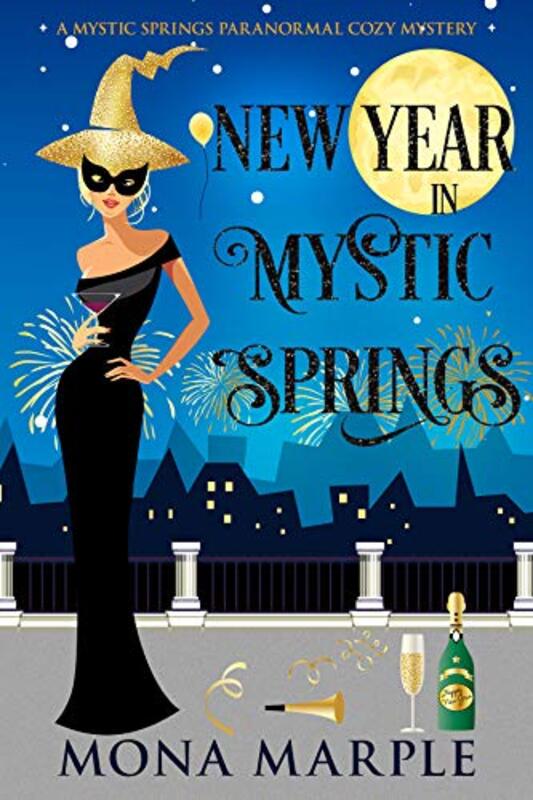 Book cover for "New Year in Mystic Springs" by Mona Marple