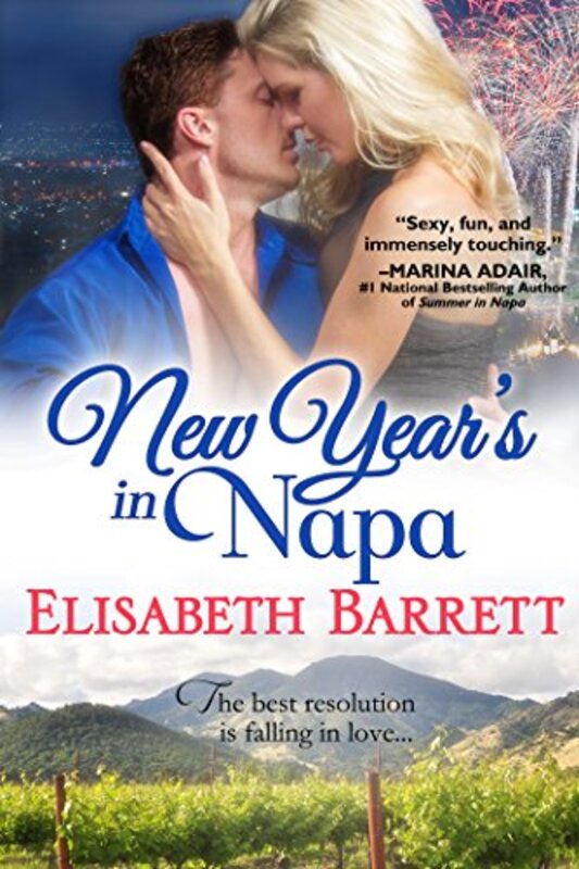 Book cover for "New Year's in Napa" by Elisabeth Barrett