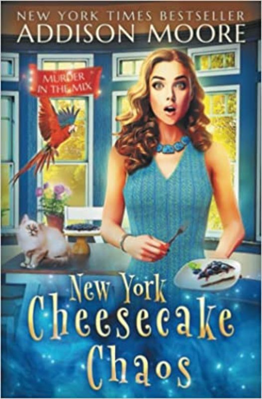 Book cover for "New York Cheesecake Chaos" by Addison Moore